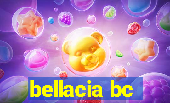 bellacia bc